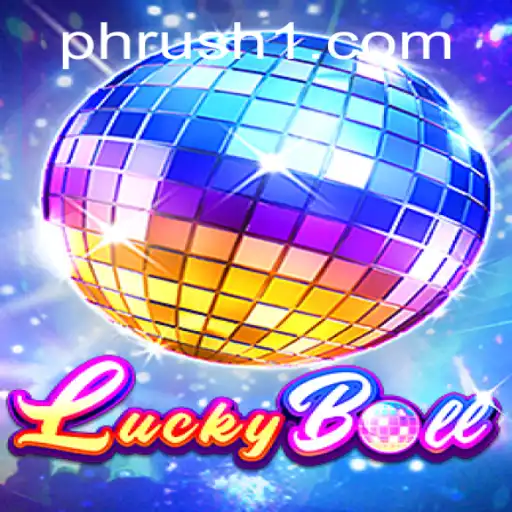 Discover the Exciting World of LuckyBall on PHRush.COM