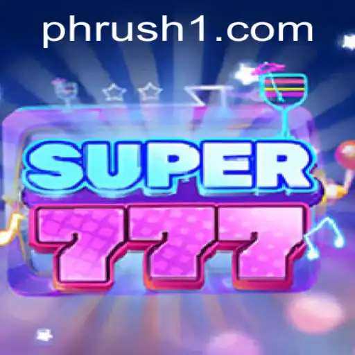 Discover the Exciting World of Super777 with PHRush.COM