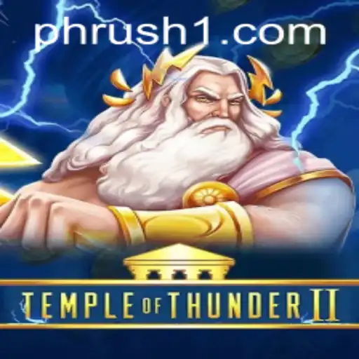 Temple of Thunder II: Unveiling the Mysteries of PHRush.COM